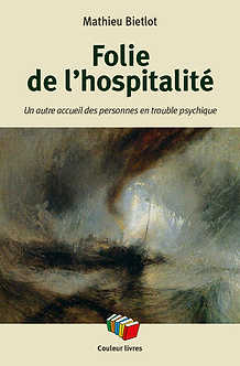 Folie de l’hospitalité