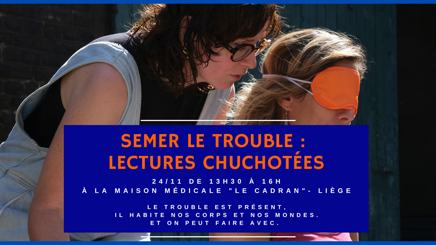 Semer le trouble : lectures chuchotées